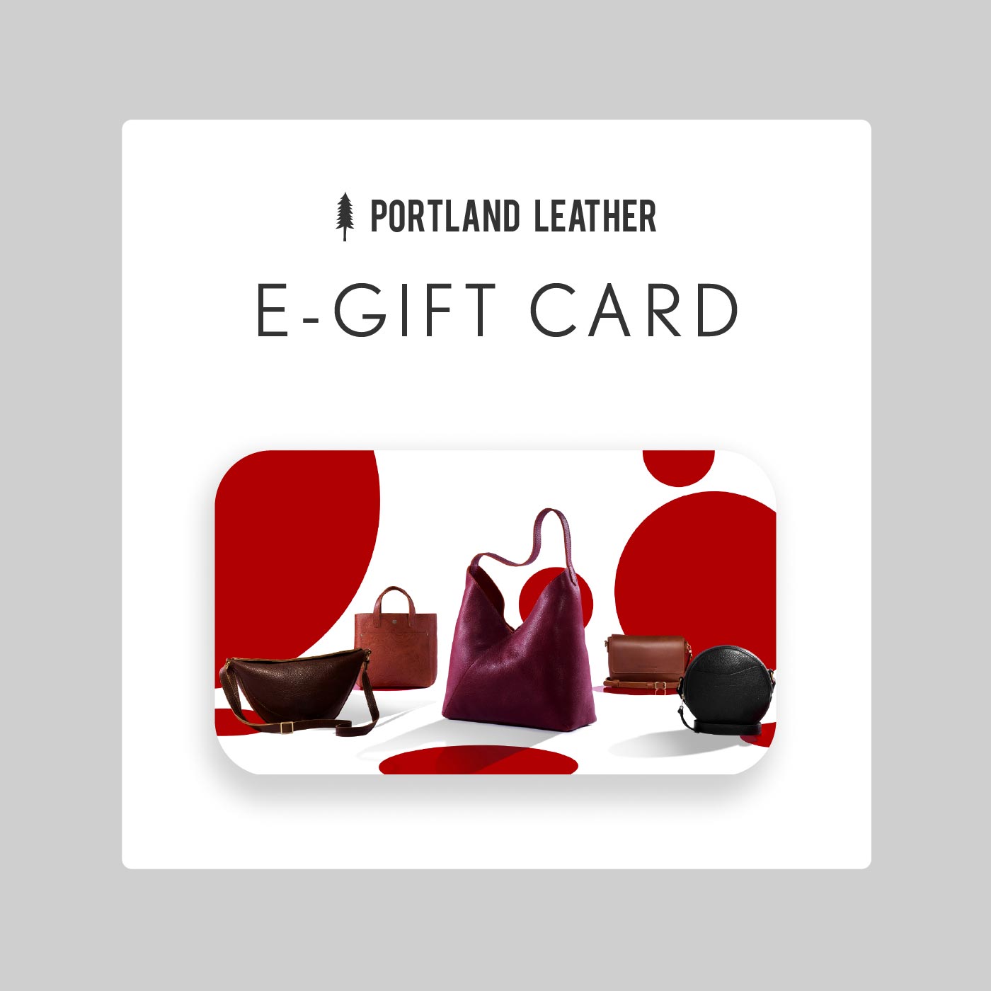 Portland Leather Goods E-Gift Card